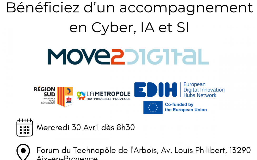 Cyber, IA & Système d’Informations : venez pitcher, repartez accompagnés grâce à Move2Digital !