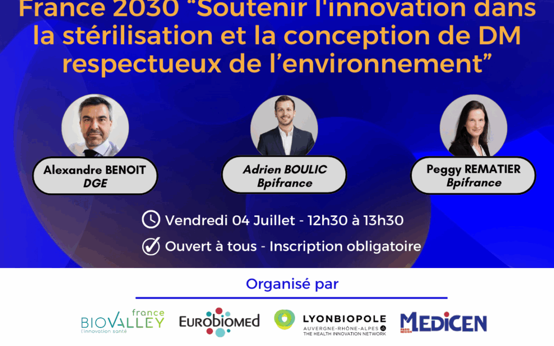 Webinaire Enosis : Présentation de l’appel à projets du plan France 2030 « Soutenir l’innovation dans la stérilisation et la conception de DM respectueux de l’environnement »