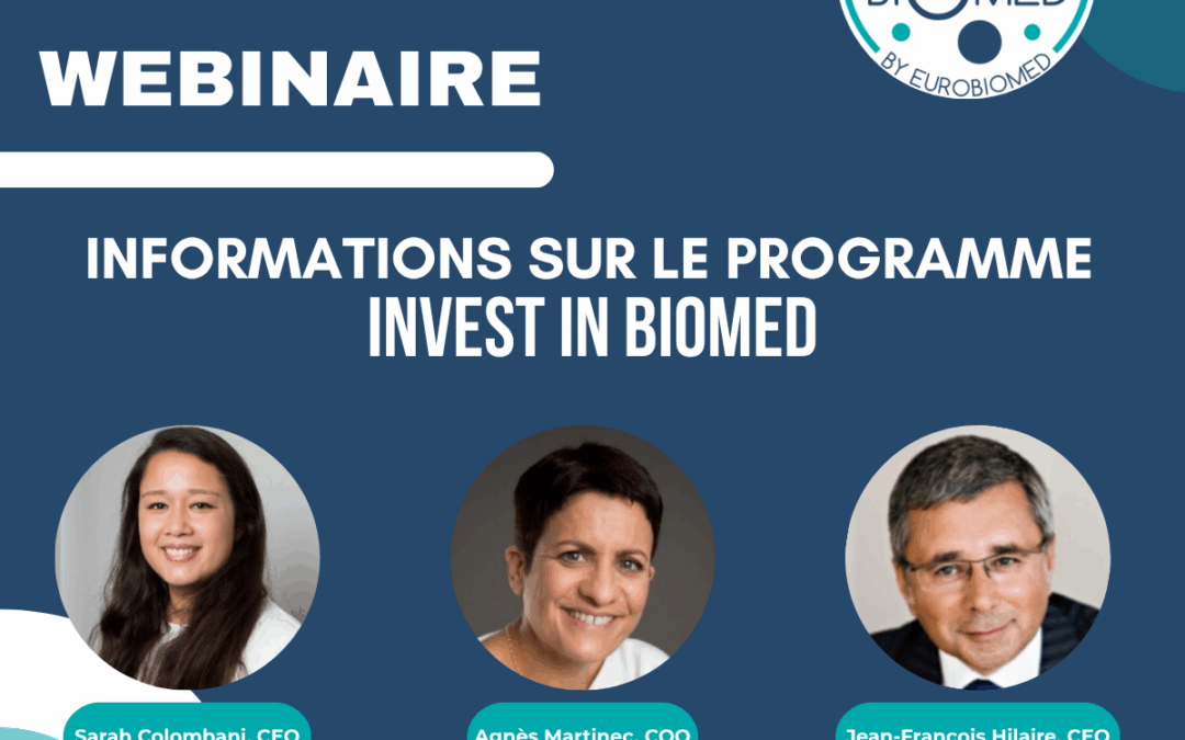 Webinaire d’informations – Programme Invest In Biomed