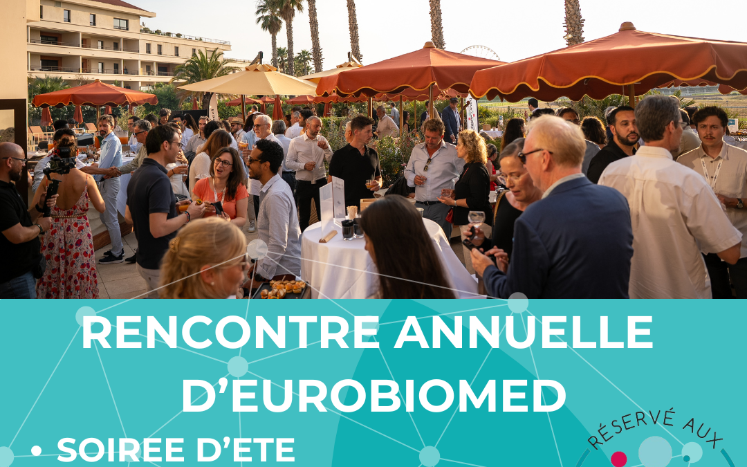 Rencontre Annuelle d’Eurobiomed 2026: Soirée d’été, Assemblée Générale et BtoB