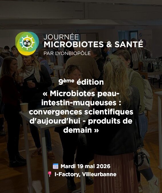 Microbiotes peau-intestin-muqueuses : convergences scientifiques d&rsquo;aujourd&rsquo;hui – produits de demain